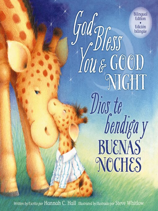 Title details for God Bless You and Good Night Bilingual by Hannah Hall - Available